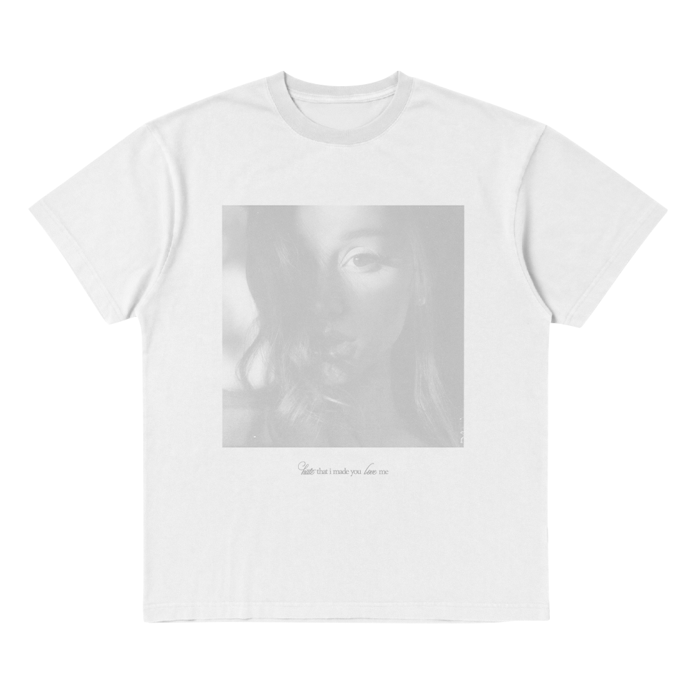hate that i made you love me photo t-shirt
